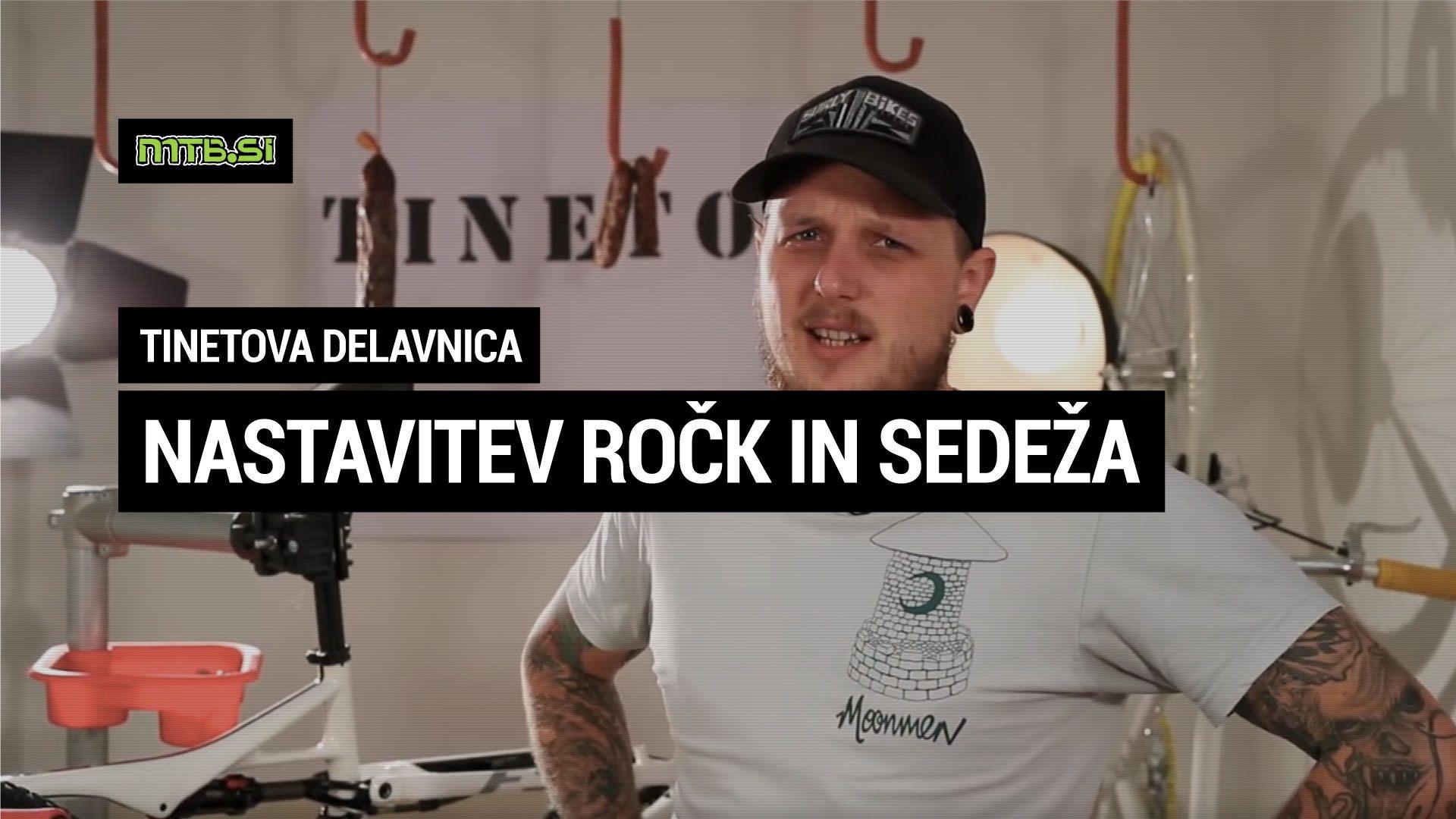 nastavitev ročk in sedeža - tinetova delavnica